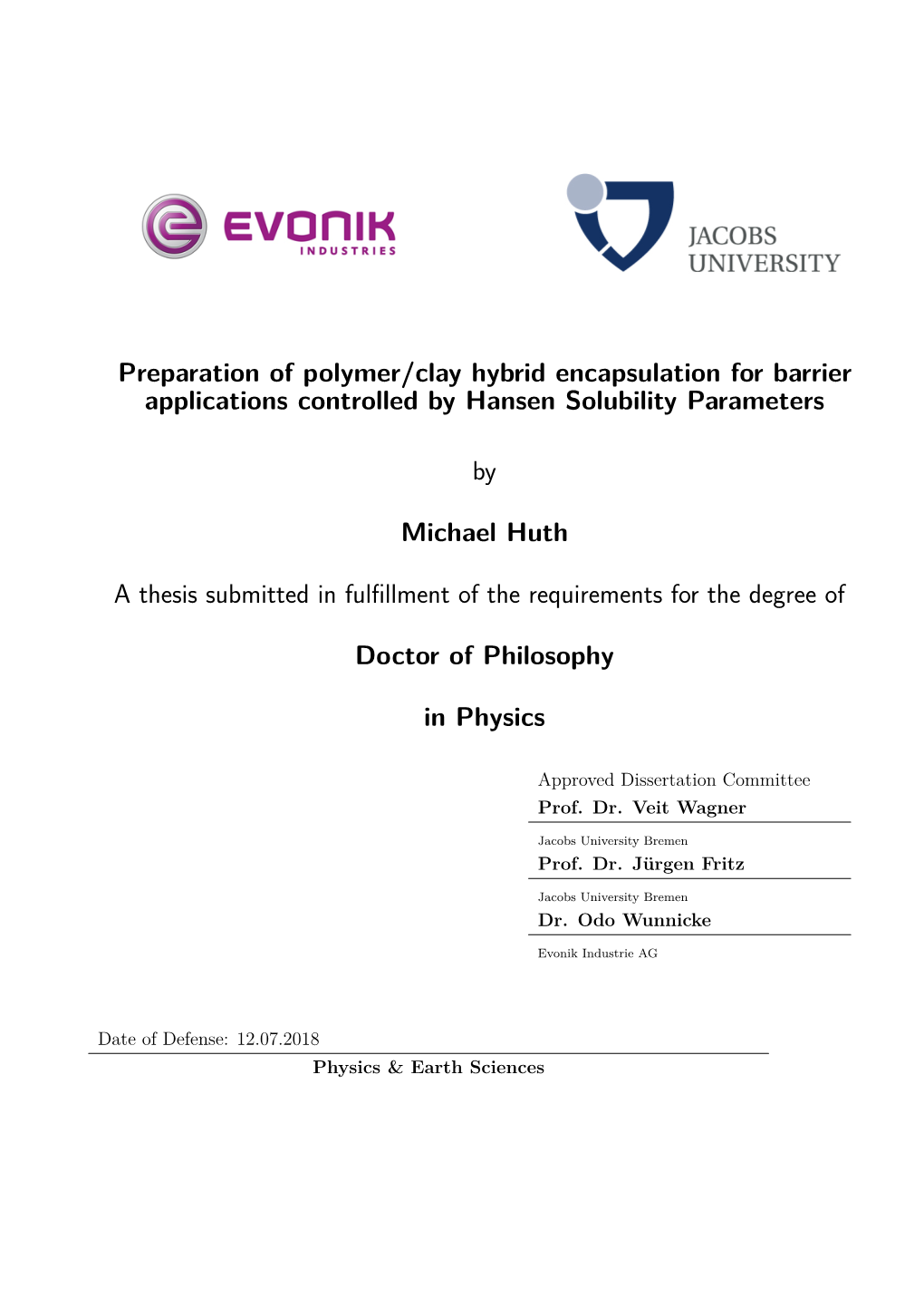 Preparation of Polymer/Clay Hybrid Encapsulation for Barrier Applications Controlled by Hansen Solubility Parameters