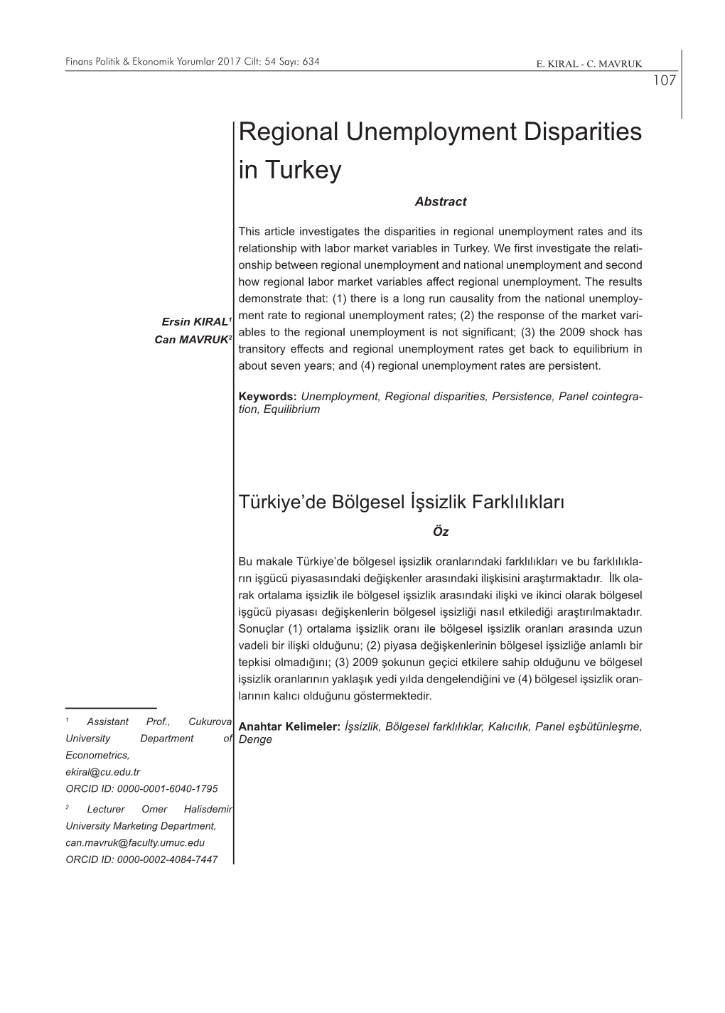 Regional Unemployment Disparities in Turkey Abstract