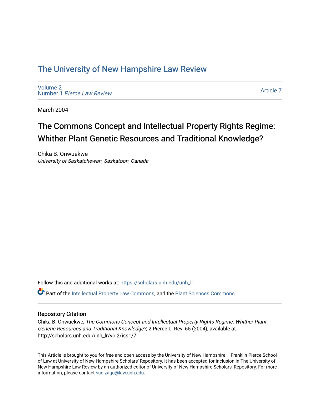 The Commons Concept and Intellectual Property Rights Regime: Whither Plant Genetic Resources and Traditional Knowledge?