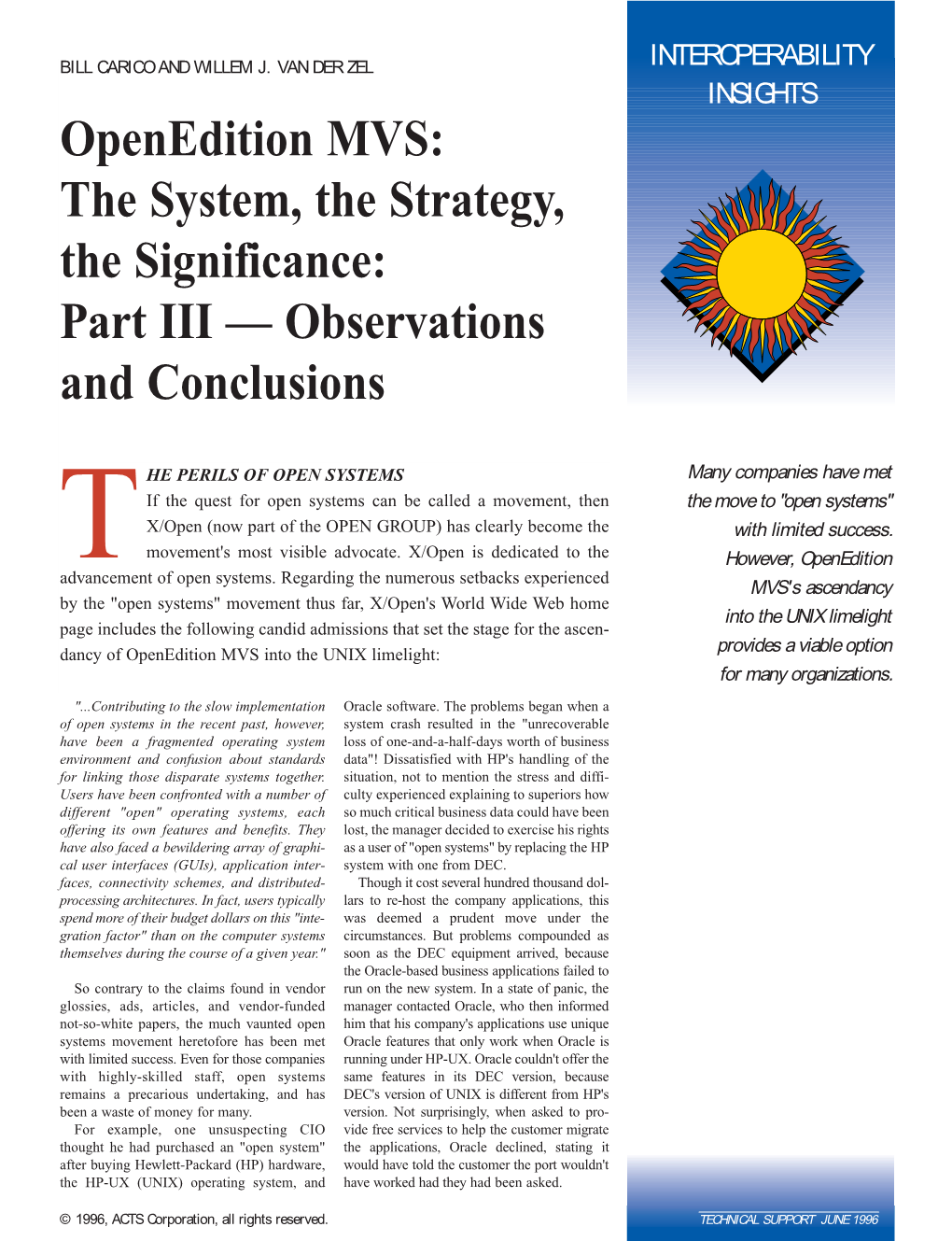 Openedition MVS: the System, the Strategy, the Significance: Part III — Observations and Conclusions