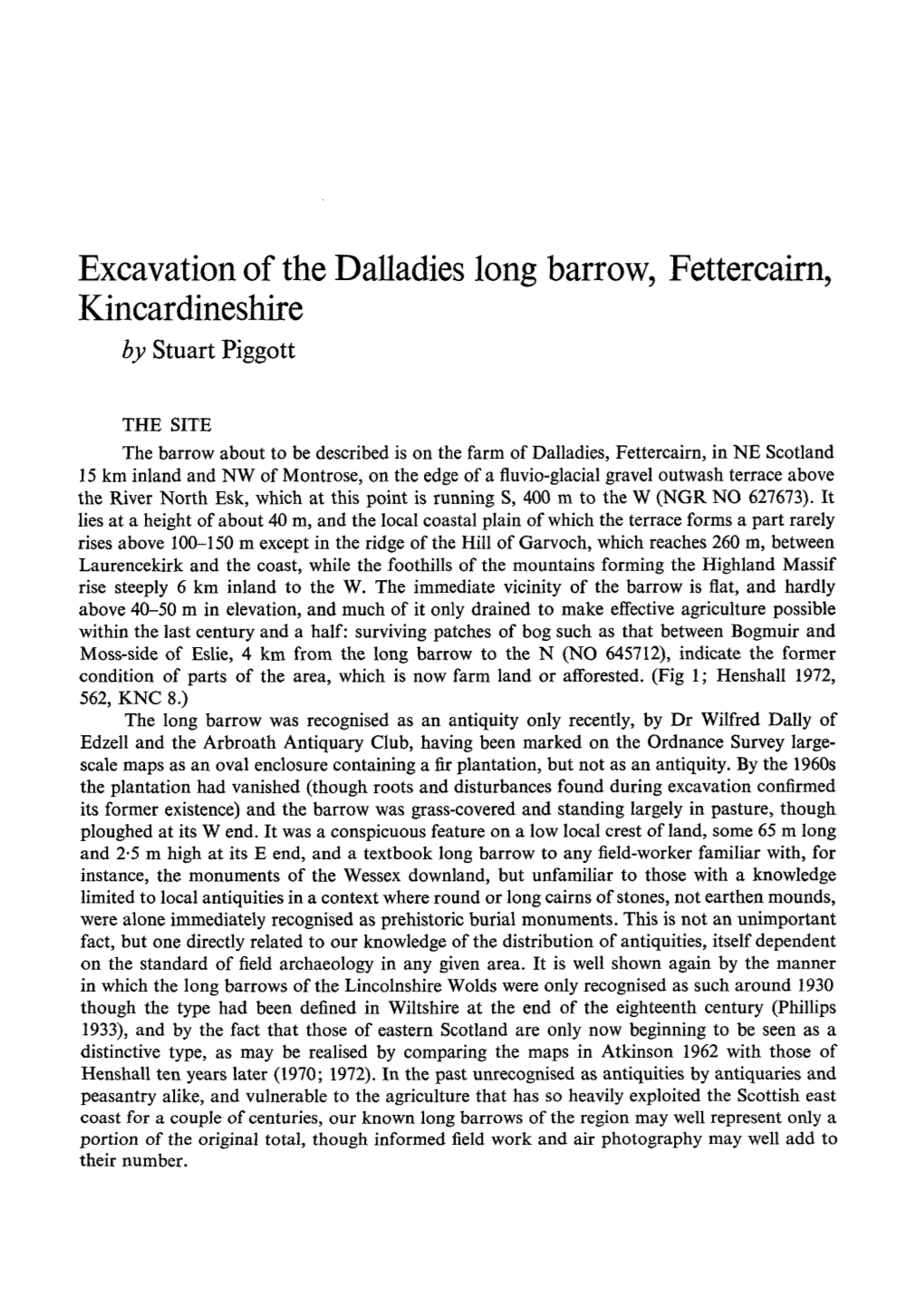 Excavation of the Dalladies Long Barrow, Fettercairn, Kincardineshire by Stuart Piggott