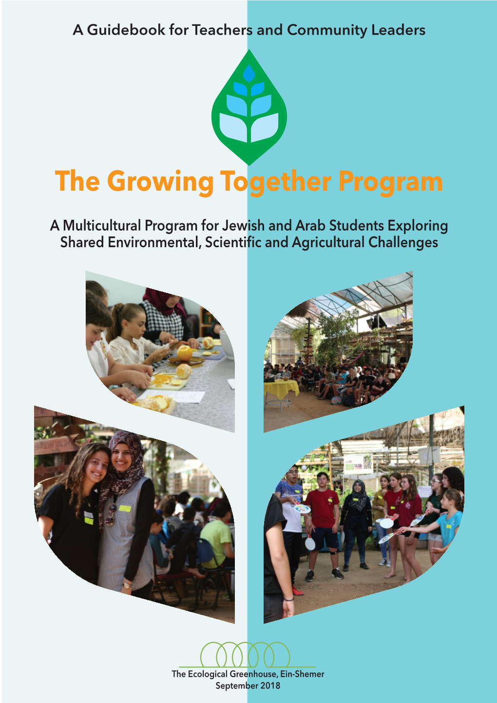 The Growing Together Program