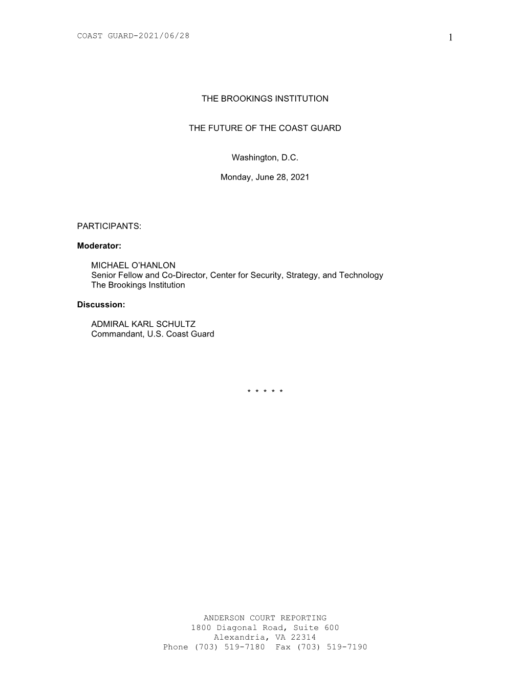 COAST GUARD-2021/06/28 ANDERSON COURT REPORTING 1800 Diagonal Road, Suite 600 Alexandria, VA 22314 Phone