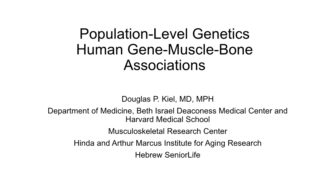 Population-Level Genetics Human Gene-Muscle-Bone Associations