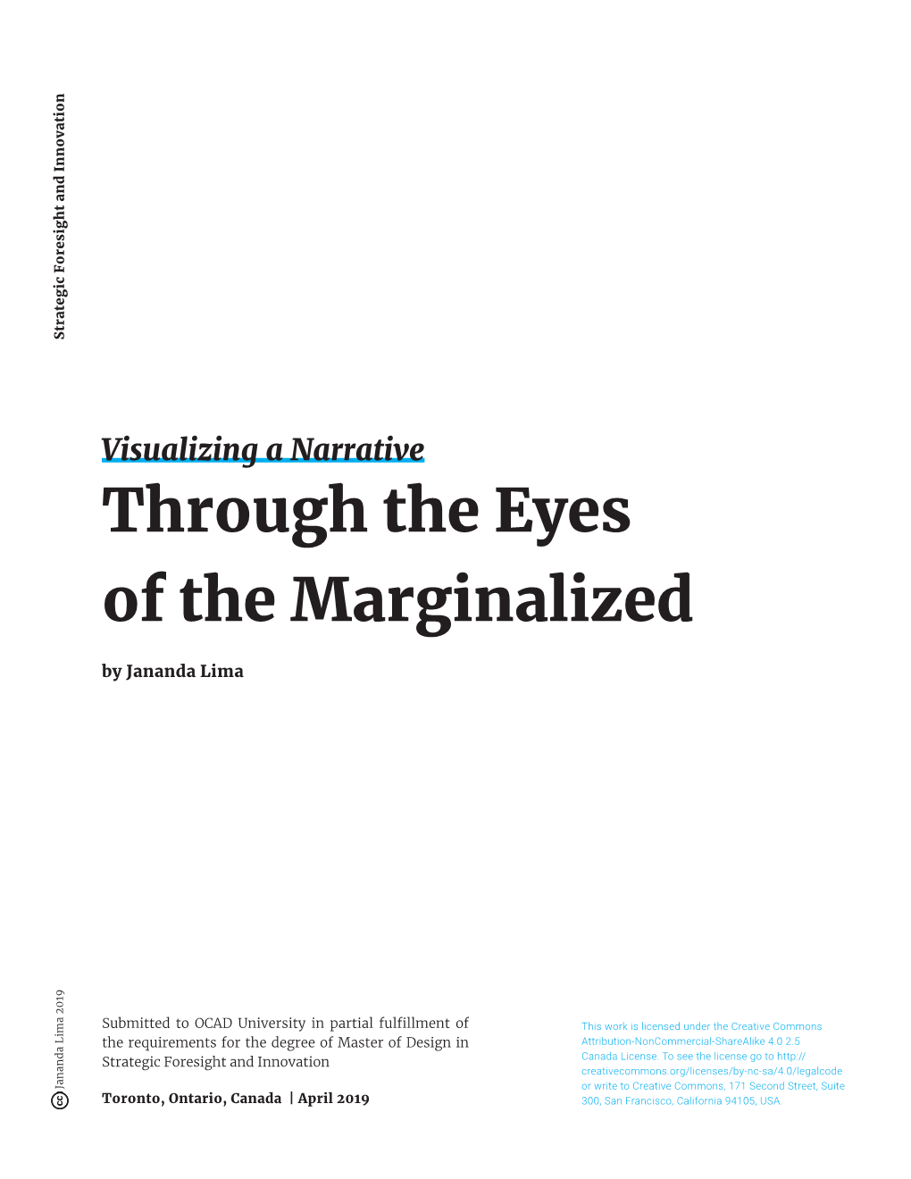 Through the Eyes of the Marginalized