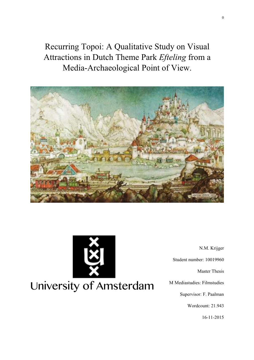 Recurring Topoi: a Qualitative Study on Visual Attractions in Dutch Theme Park Efteling from a Media-Archaeological Point of View