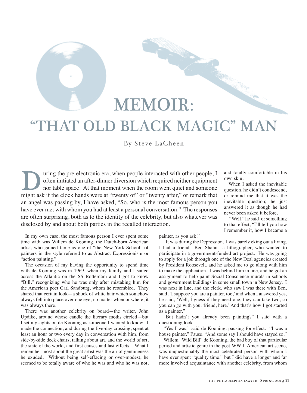 MEMOIR: “THAT OLD BLACK MAGIC” MAN by Steve Lacheen