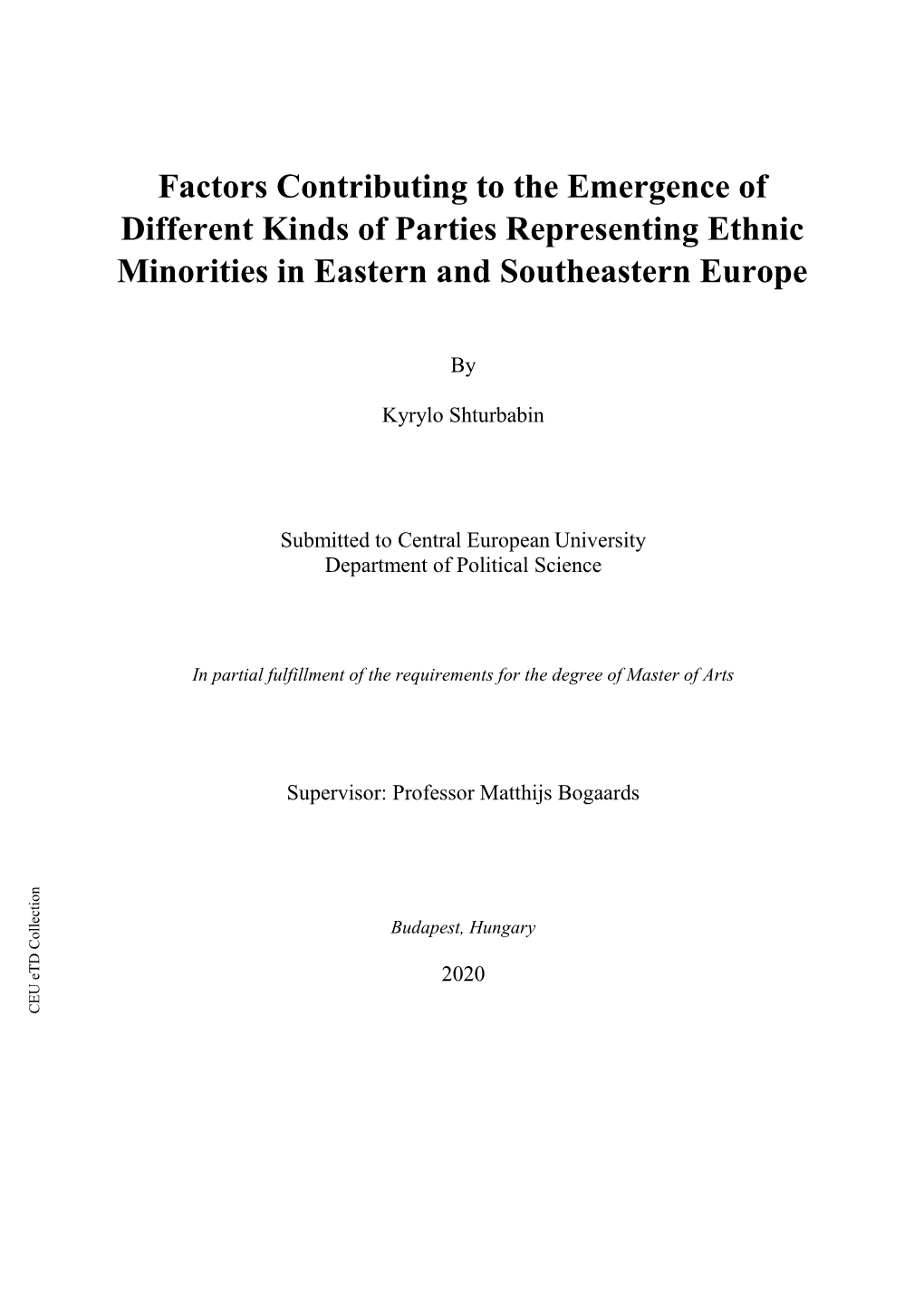 Factors Contributing to the Emergence of Different Kinds of Parties Representing Ethnic Minorities in Eastern and Southeastern Europe