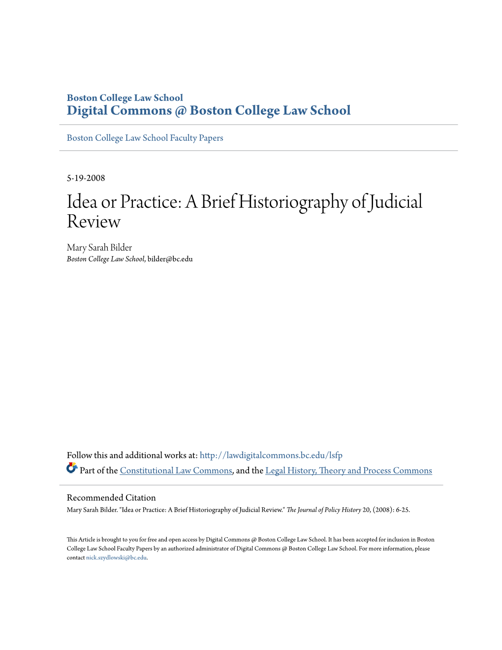 A Brief Historiography of Judicial Review Mary Sarah Bilder Boston College Law School, Bilder@Bc.Edu