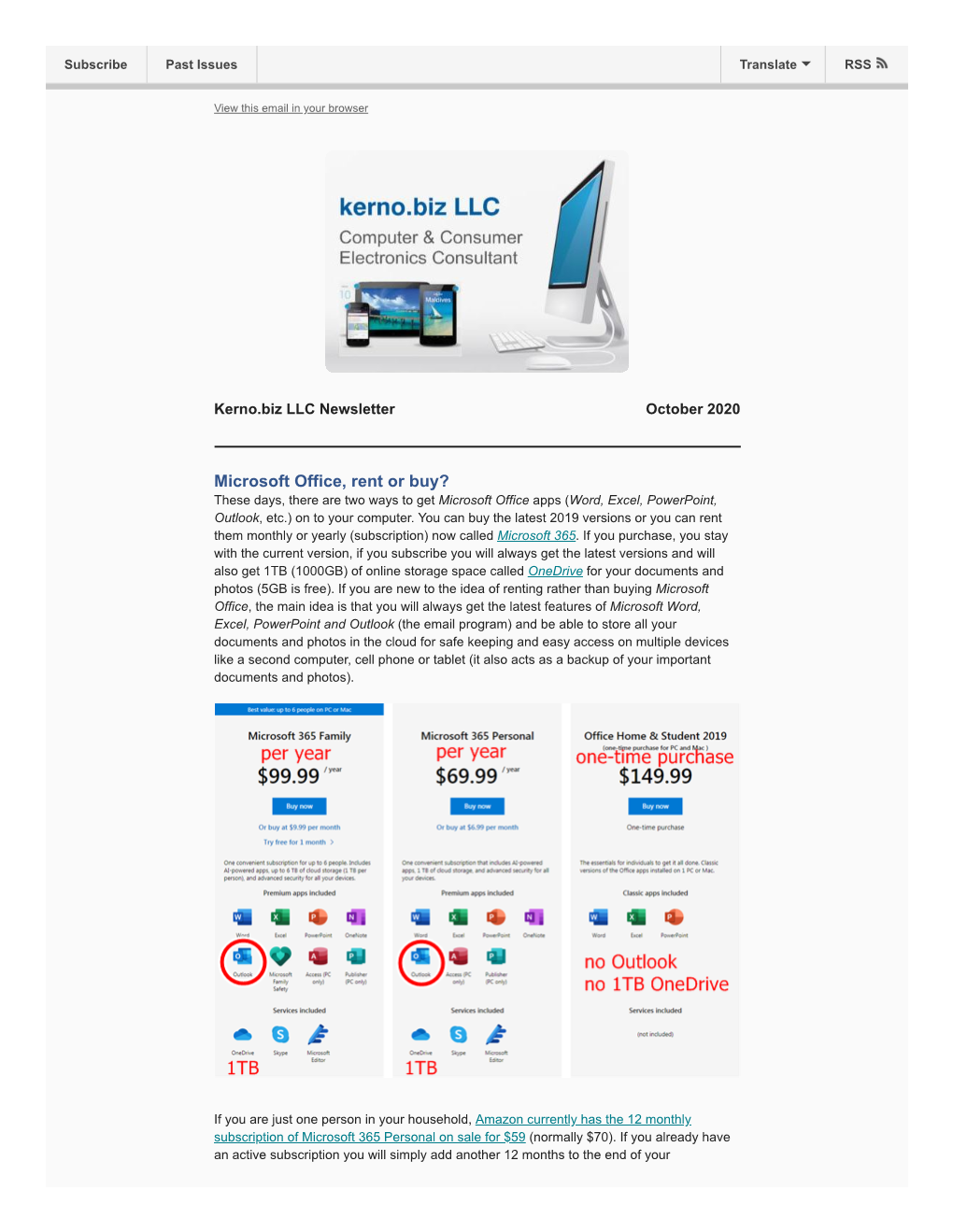 Microsoft Office, Rent Or Buy? These Days, There Are Two Ways to Get Microsoft Office Apps (Word, Excel, Powerpoint, Outlook, Etc.) on to Your Computer