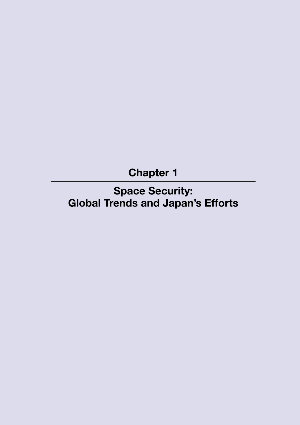 Chapter 1 Space Security: Global Trends and Japan's Efforts