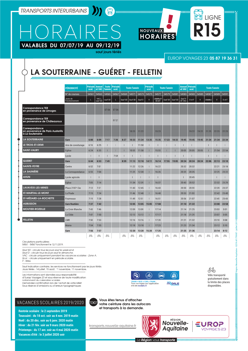 HORAIRES HORAIRES R15 VALABLES DU 07/07/19 AU 09/12/19 Sauf Jours Fériés EUROP VOYAGES 23 05 87 19 36 31