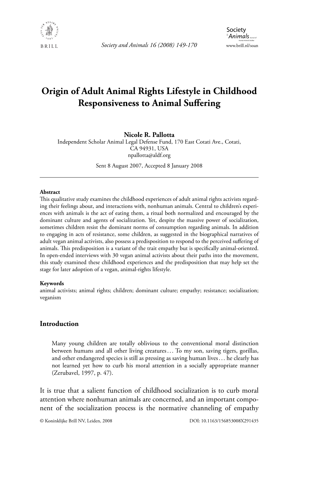 Origin of Adult Animal Rights Lifestyle in Childhood Responsiveness to Animal Suﬀering