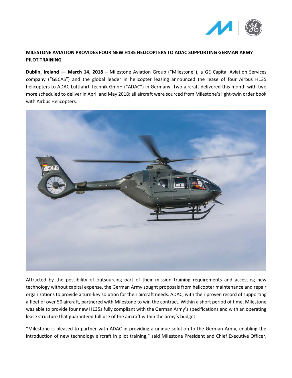 MILESTONE AVIATION PROVIDES FOUR NEW H135 HELICOPTERS to ADAC SUPPORTING GERMAN ARMY PILOT TRAINING Dublin, Ireland — March 14