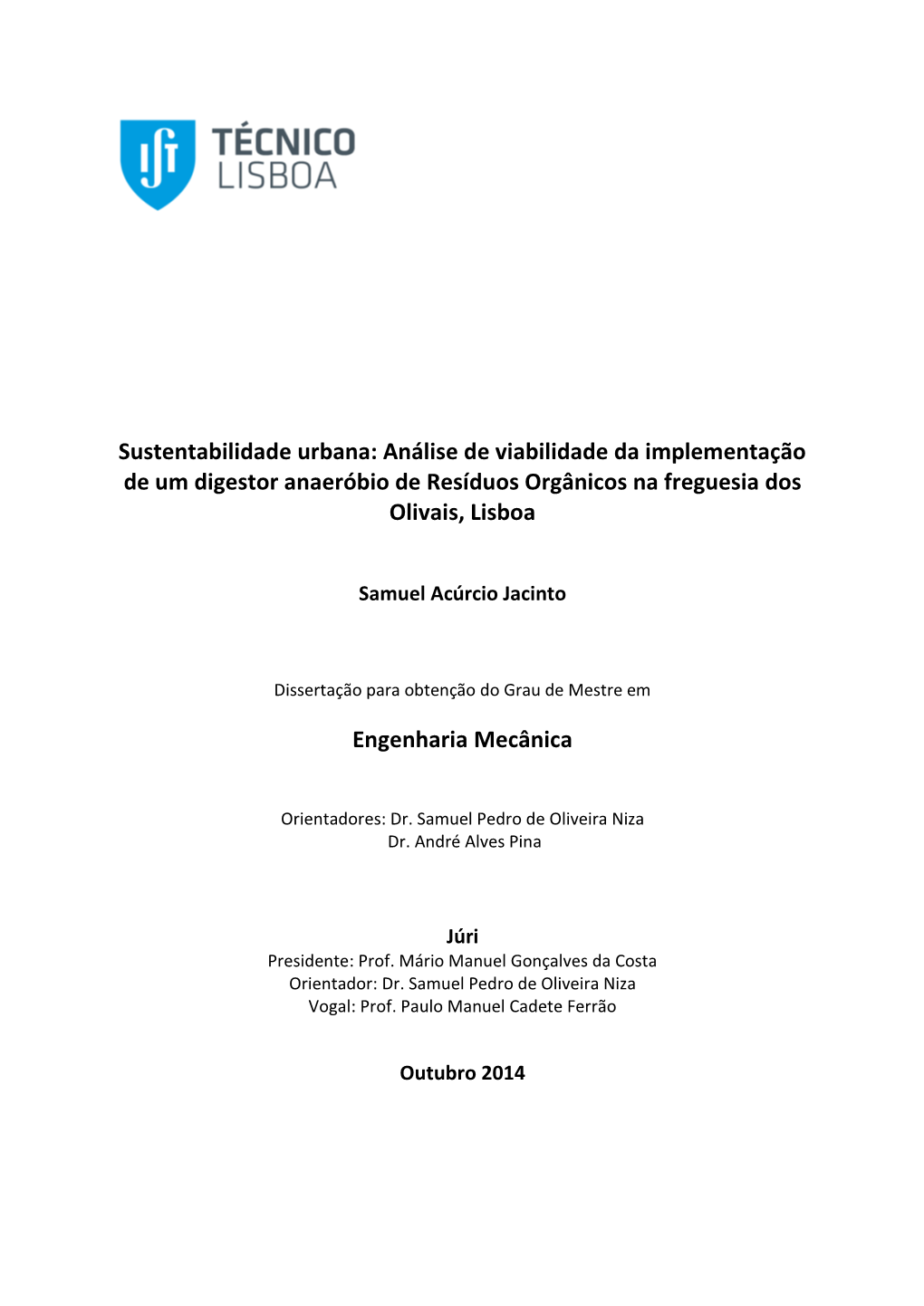 Análise De Viabilidade Da Implementação De Um Digestor Anaeróbio De Resíduos Orgânicos Na Freguesia Dos Olivais, Lisboa