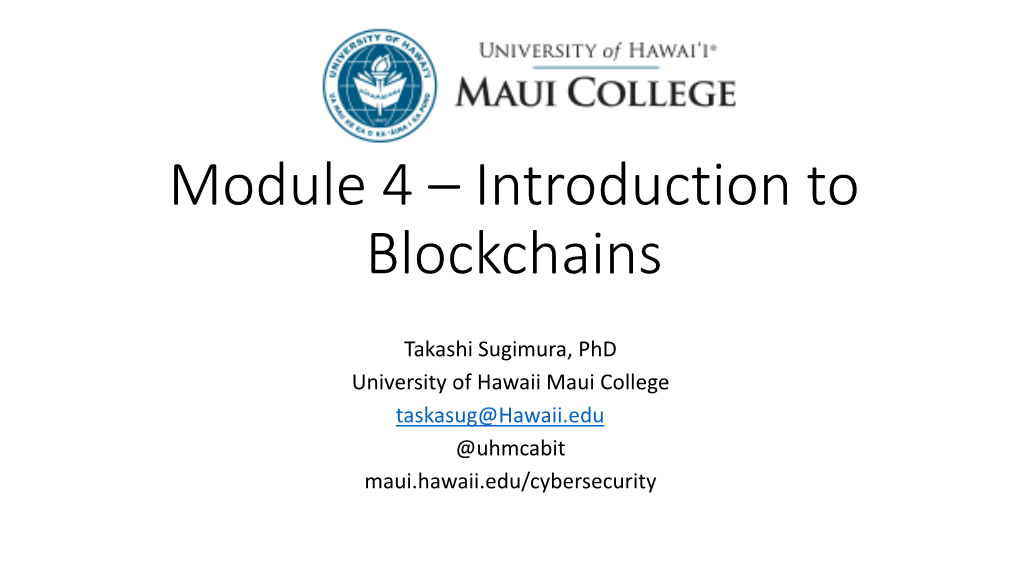 Module 4 – Introduction to Blockchains