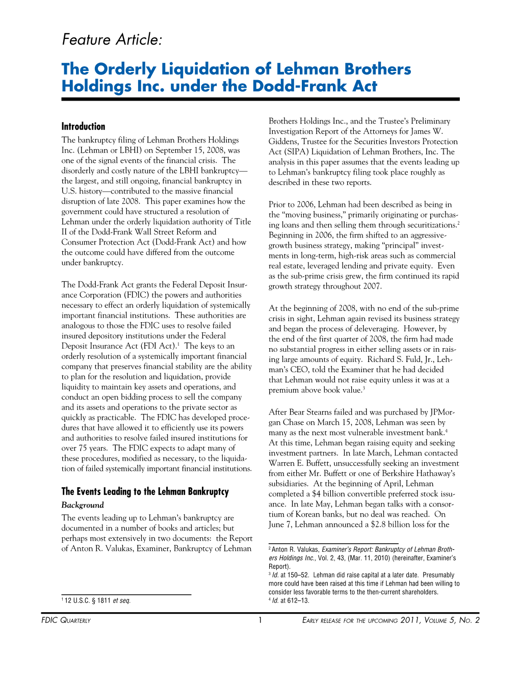 The Orderly Liquidation of Lehman Brothers Holdings Inc. Under the Dodd-Frank Act