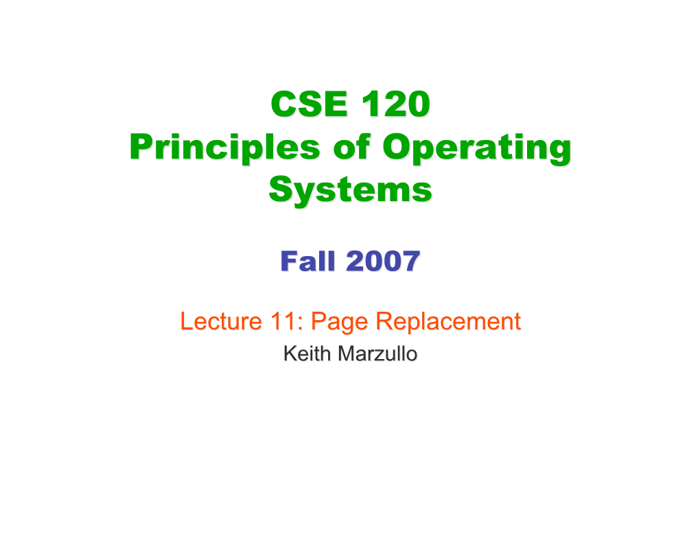 CSE 120 Principles of Operating Systems