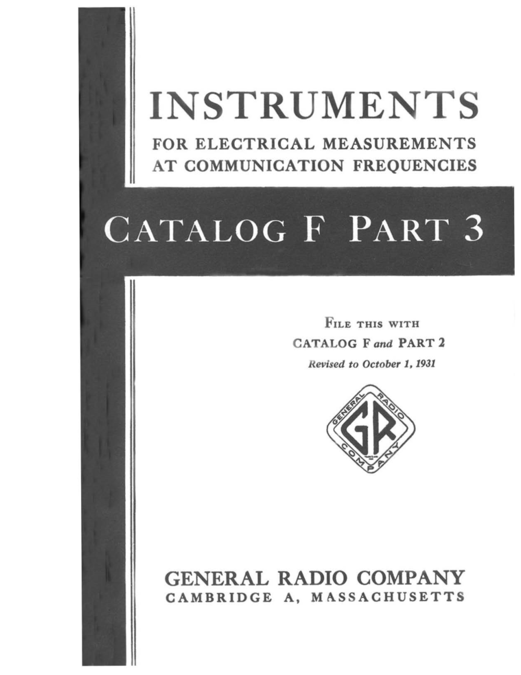 Instruments for Electrical Measurements at Communication Frequencies