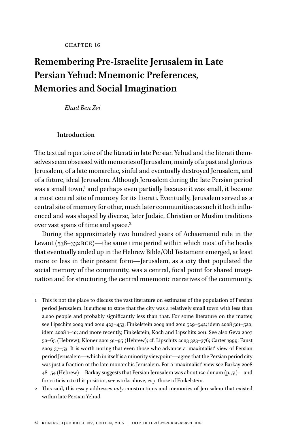 Remembering Pre-Israelite Jerusalem in Late Persian Yehud: Mnemonic Preferences, Memories and Social Imagination