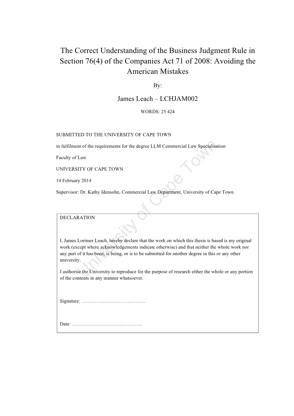 The Correct Understanding of the Business Judgment Rule in Section 76(4) of the Companies Act 71 of 2008: Avoiding the American Mistakes