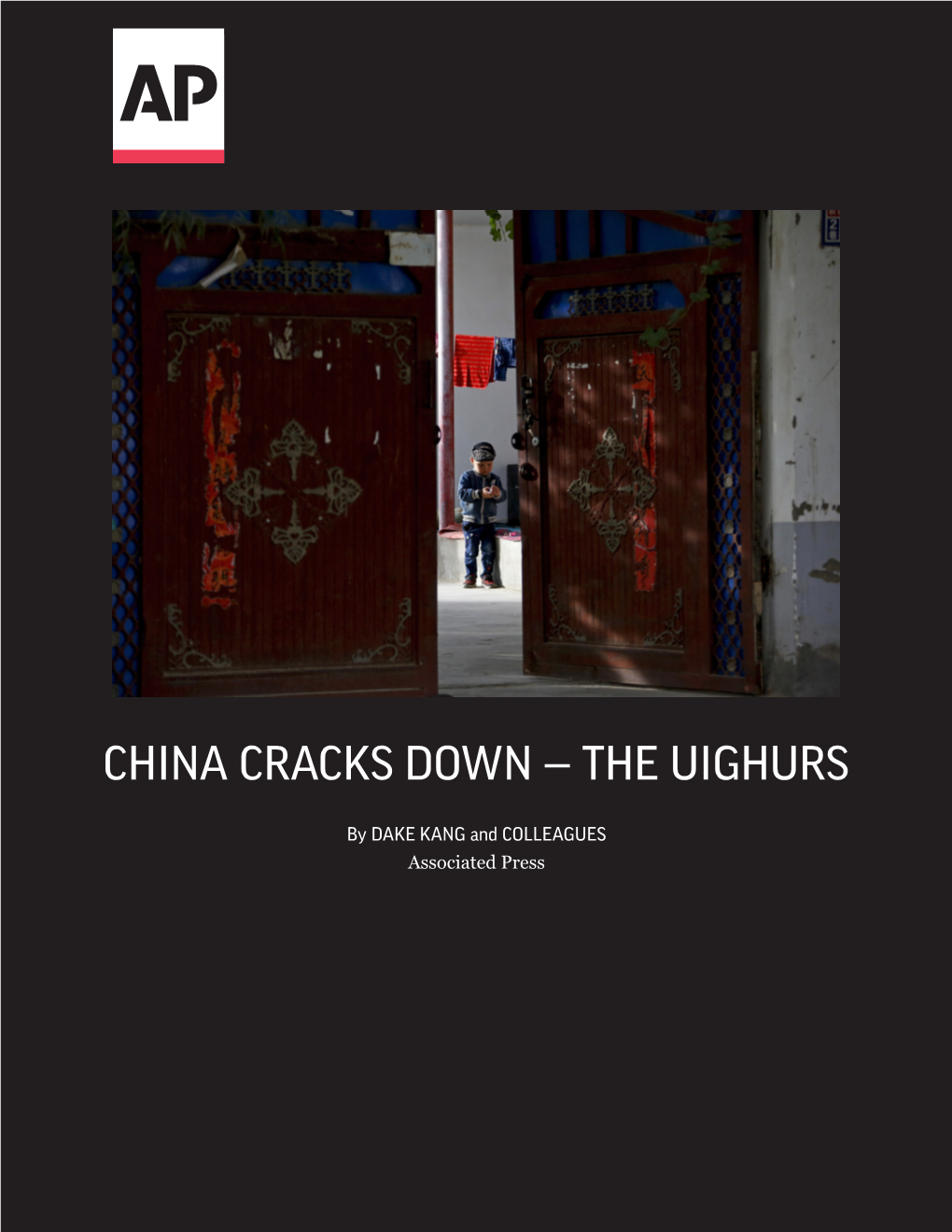 China Cracks Down — the Uighurs