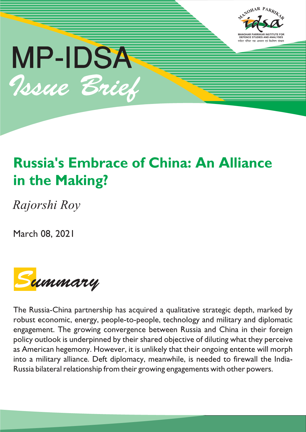 Russia's Embrace of China: an Alliance in the Making? Rajorshi Roy