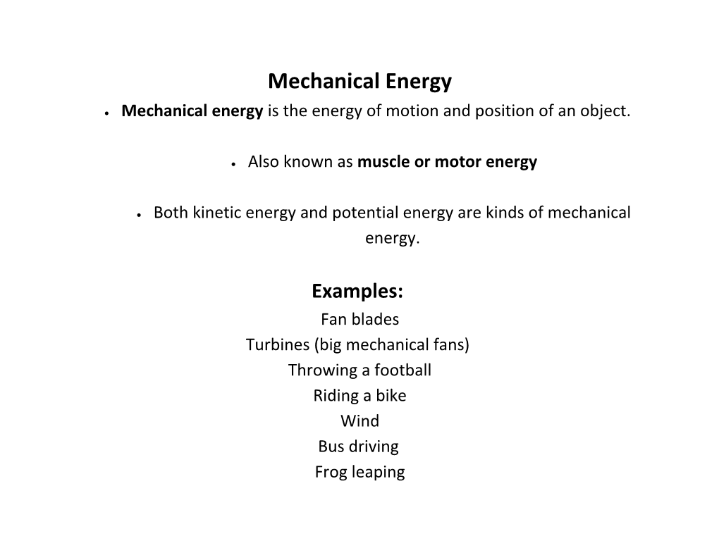 Mechanical Energy Is the Energy of Motion and Position of an Object