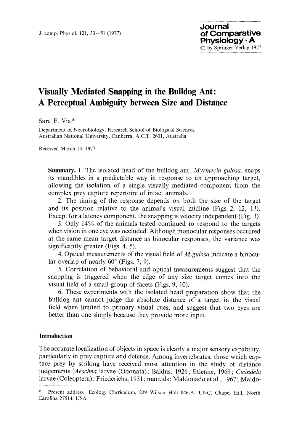 Visually Mediated Snapping in the Bulldog Ant: a Perceptual Ambiguity Between Size and Distance