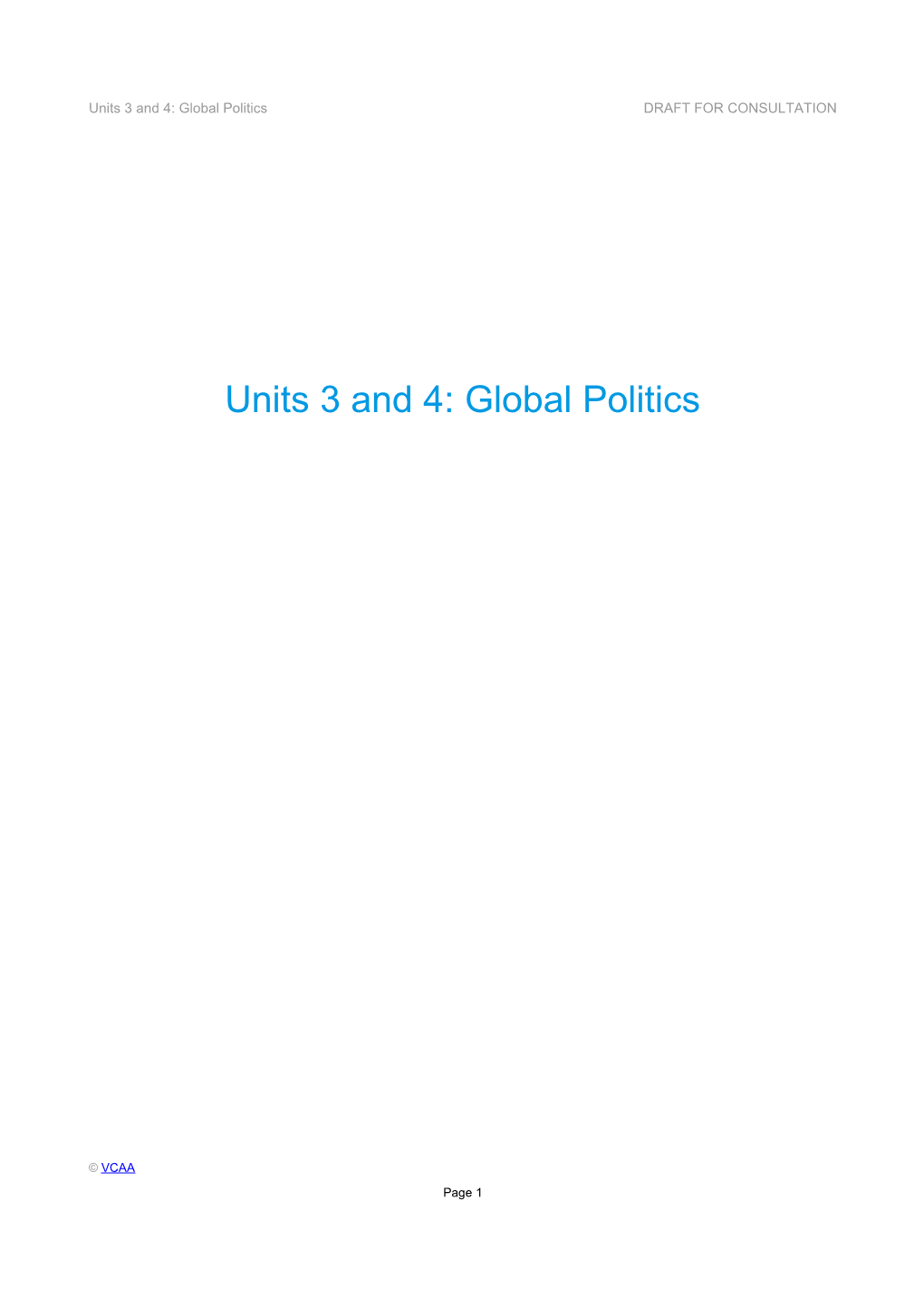 Units 3 and 4: Global Politics