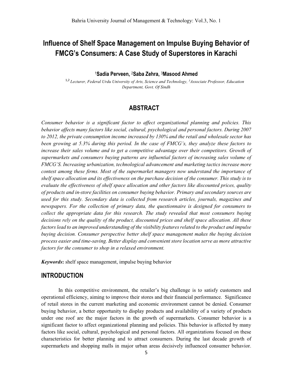 Influence of Shelf Space Management on Impulse Buying Behavior of FMCG’S Consumers: a Case Study of Superstores in Karachi