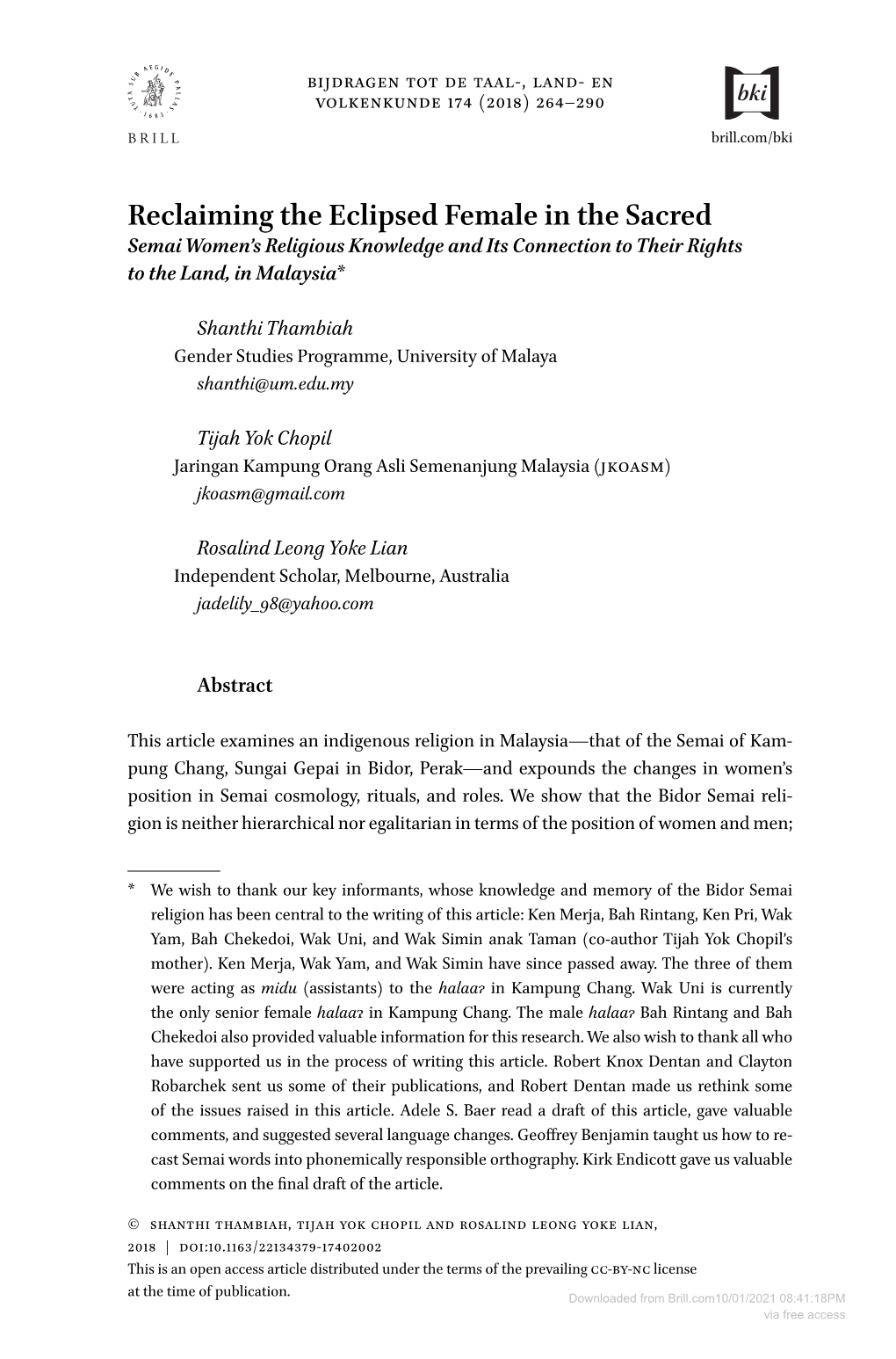 Reclaiming the Eclipsed Female in the Sacred Semai Women’S Religious Knowledge and Its Connection to Their Rights to the Land, in Malaysia*