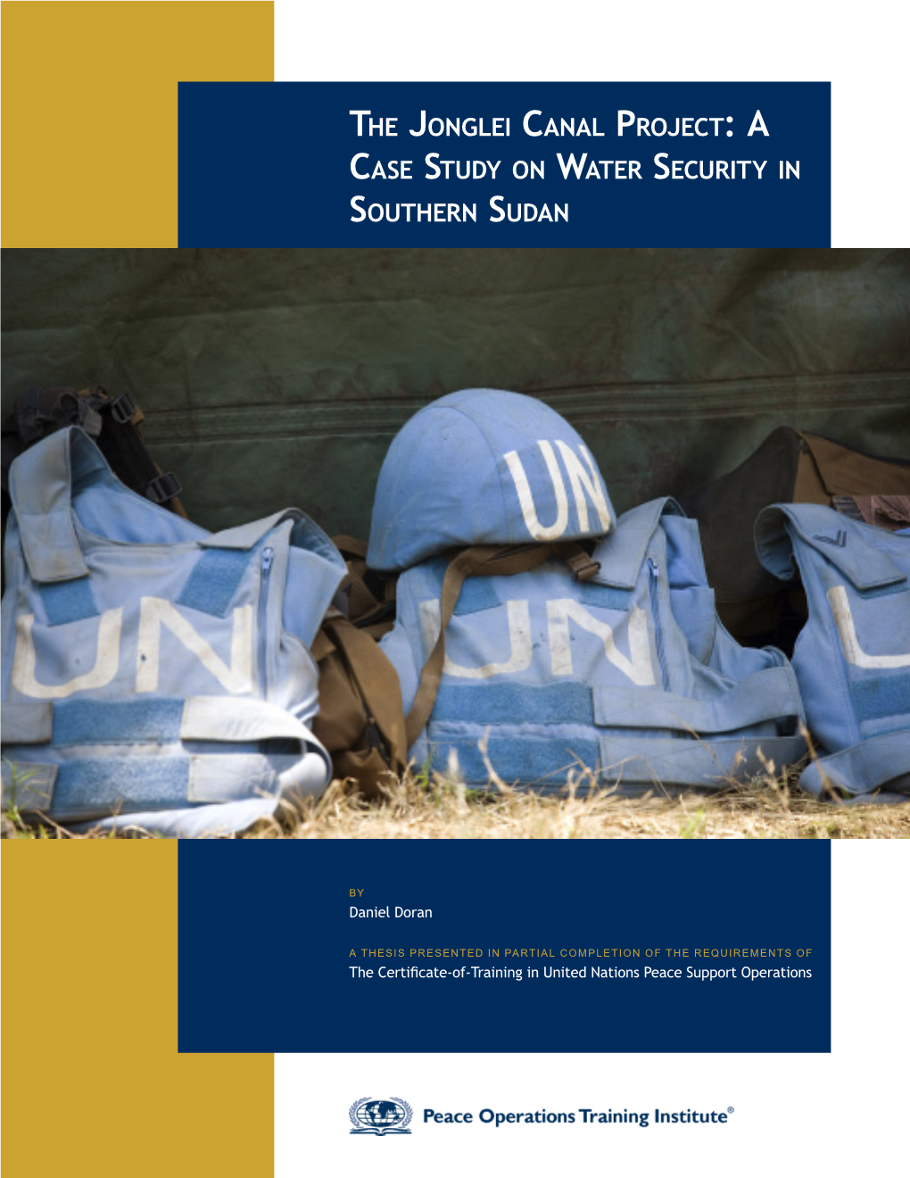The Jonglei Canal Project: a Case Study on Water Security in Southern Sudan