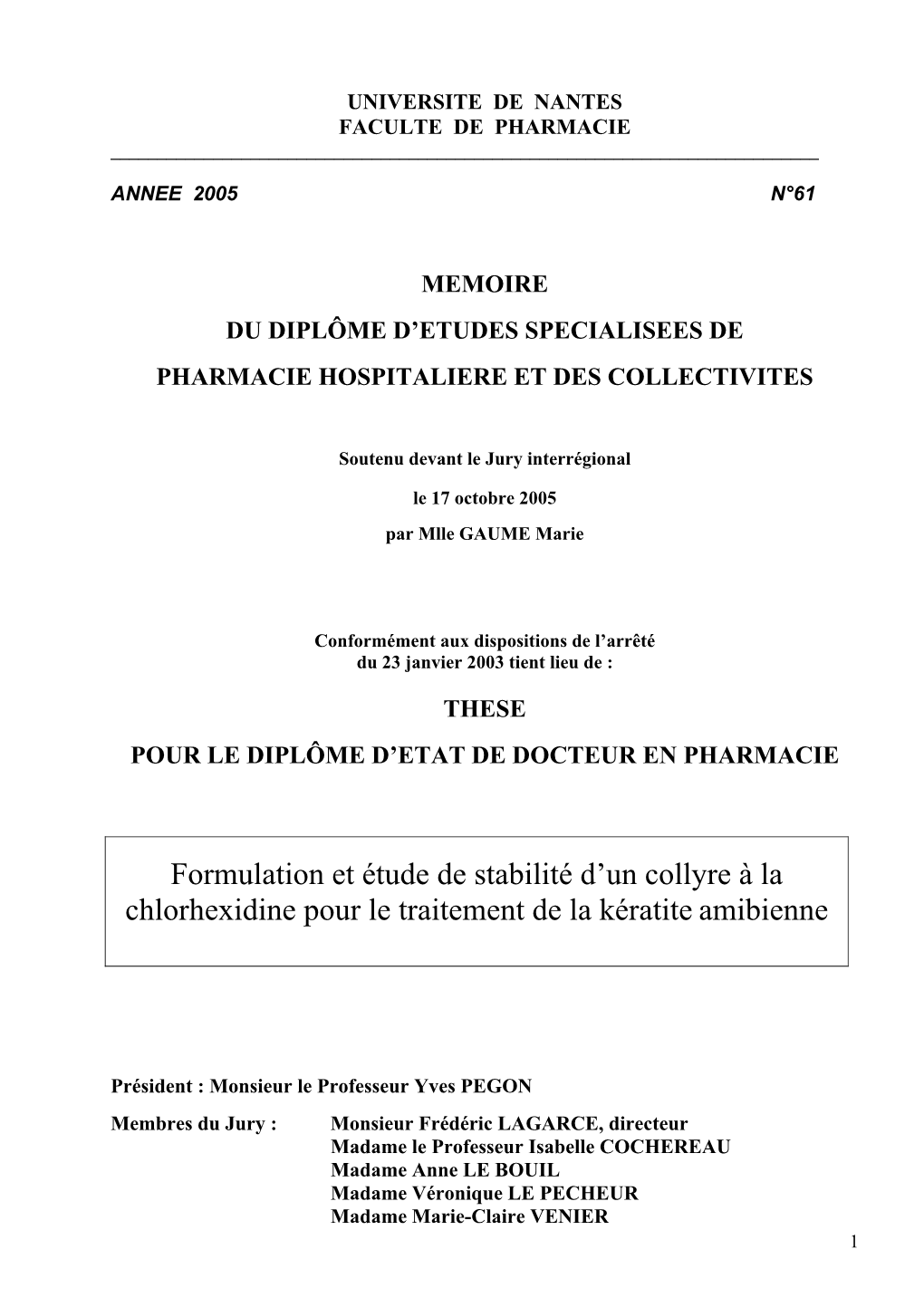 Formulation Et Étude De Stabilité D'un Collyre À La Chlorhexidine Pour Le