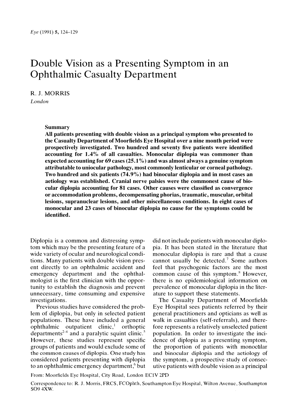 Double Vision As a Presenting Symptom in an Ophthalmic Casualty Department