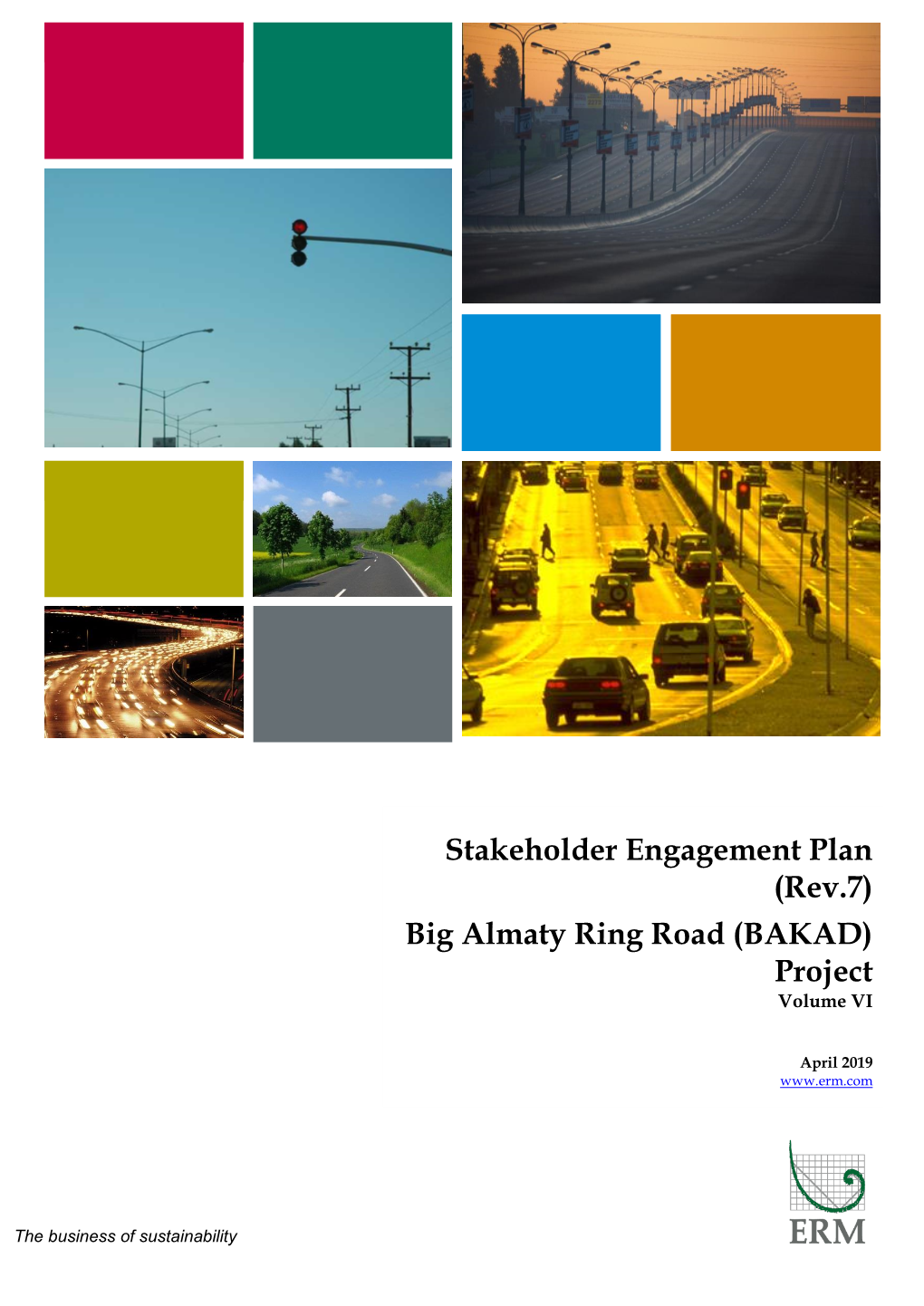 Stakeholder Engagement Plan (Rev.7) Big Almaty Ring Road (BAKAD) Project Volume VI