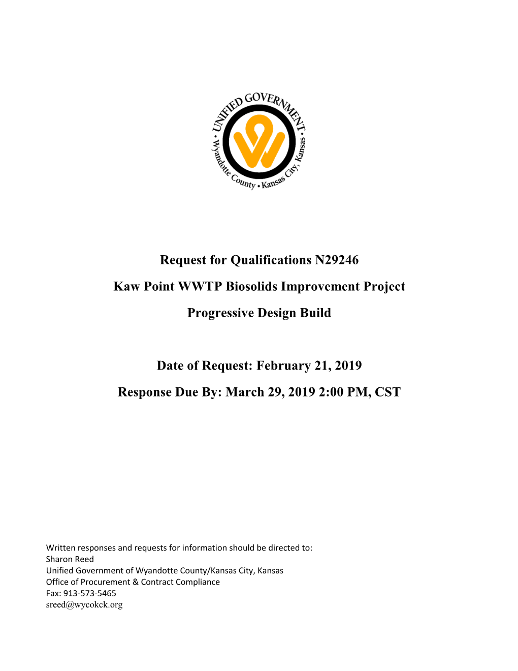 Request for Qualifications N29246 Kaw Point WWTP Biosolids Improvement Project Progressive Design Build