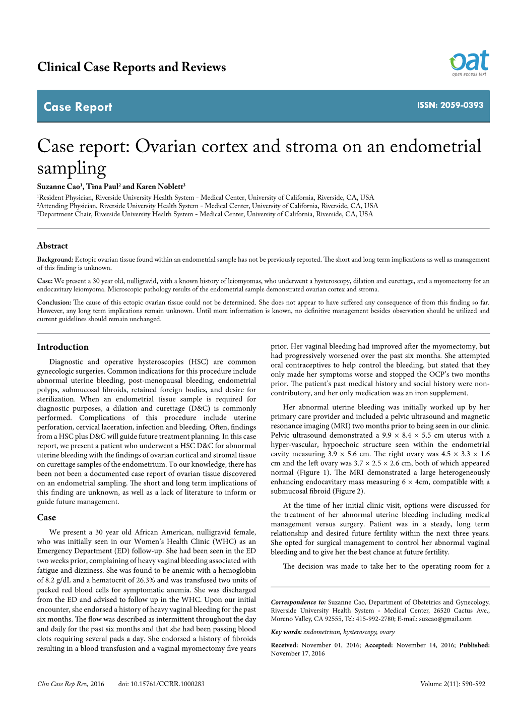 Case Report: Ovarian Cortex and Stroma on an Endometrial Sampling