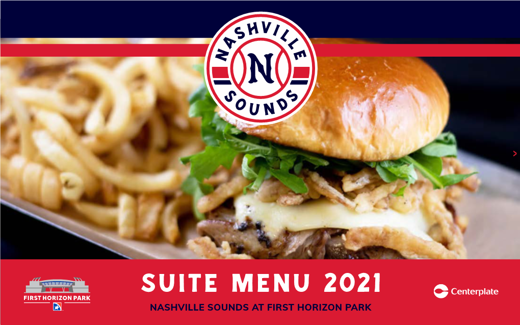 Suite Menu 2021 Nashville Sounds at First Horizon Park Nashville Sounds at First Horizon Park | Suite Menu 2021