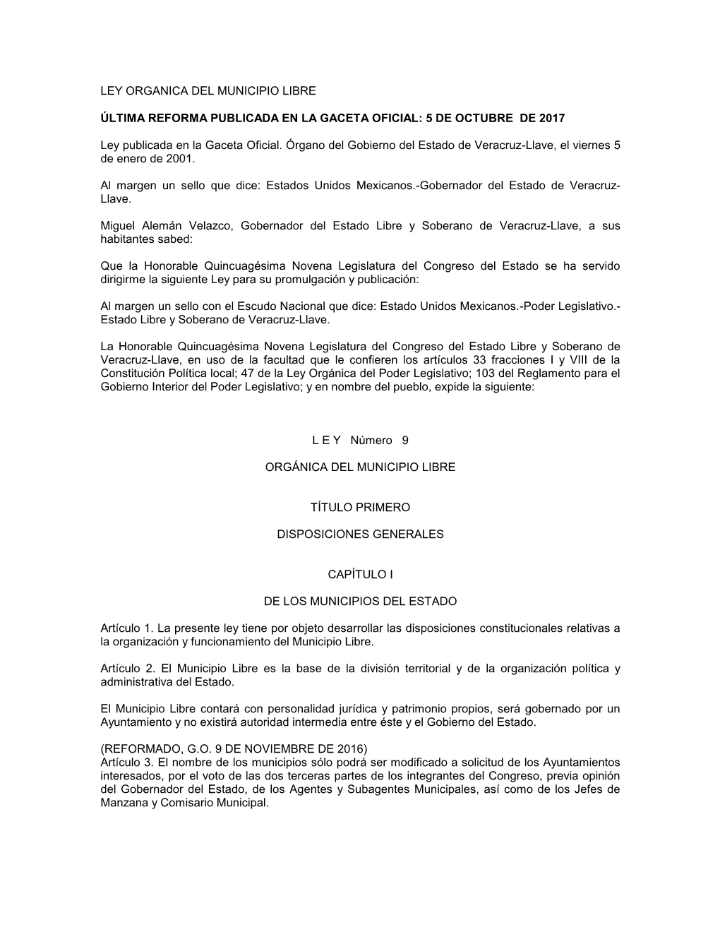 Ley Orgánica Del Municipio Libre, Promulgada El Nueve De Febrero De Mil Novecientos Ochenta Y Cuatro