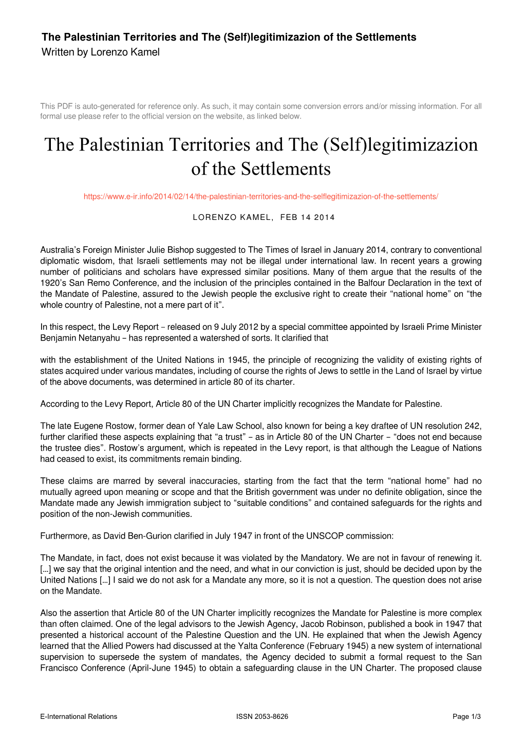The Palestinian Territories and the (Self)Legitimizazion of the Settlements Written by Lorenzo Kamel