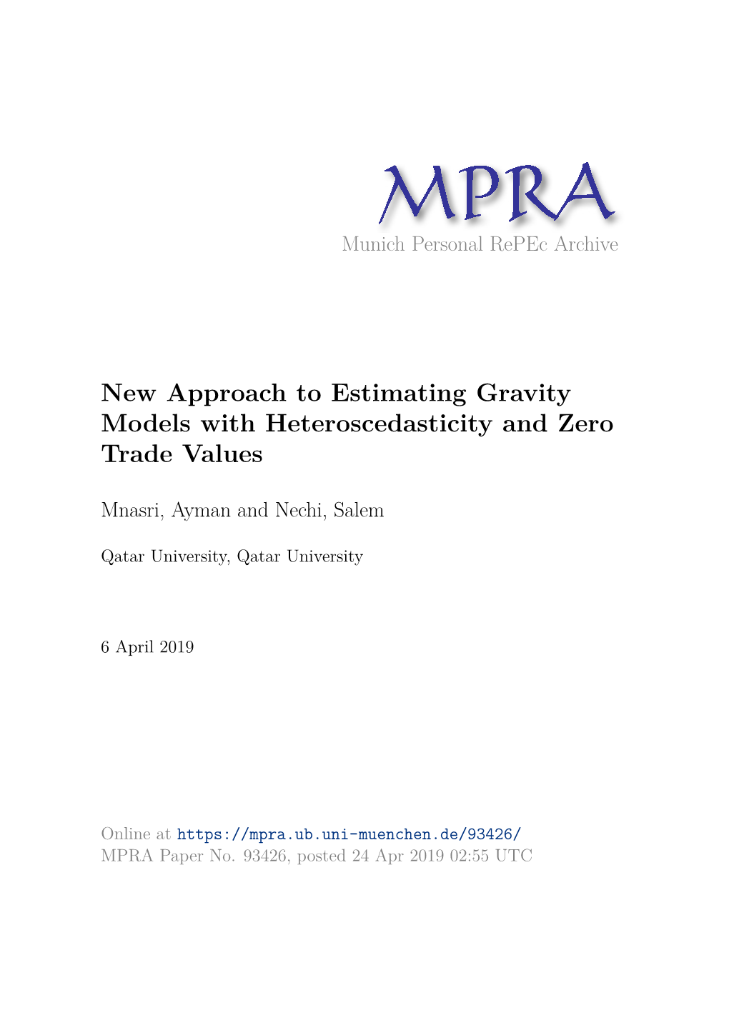 New Approach to Estimating Gravity Models with Heteroscedasticity and Zero Trade Values