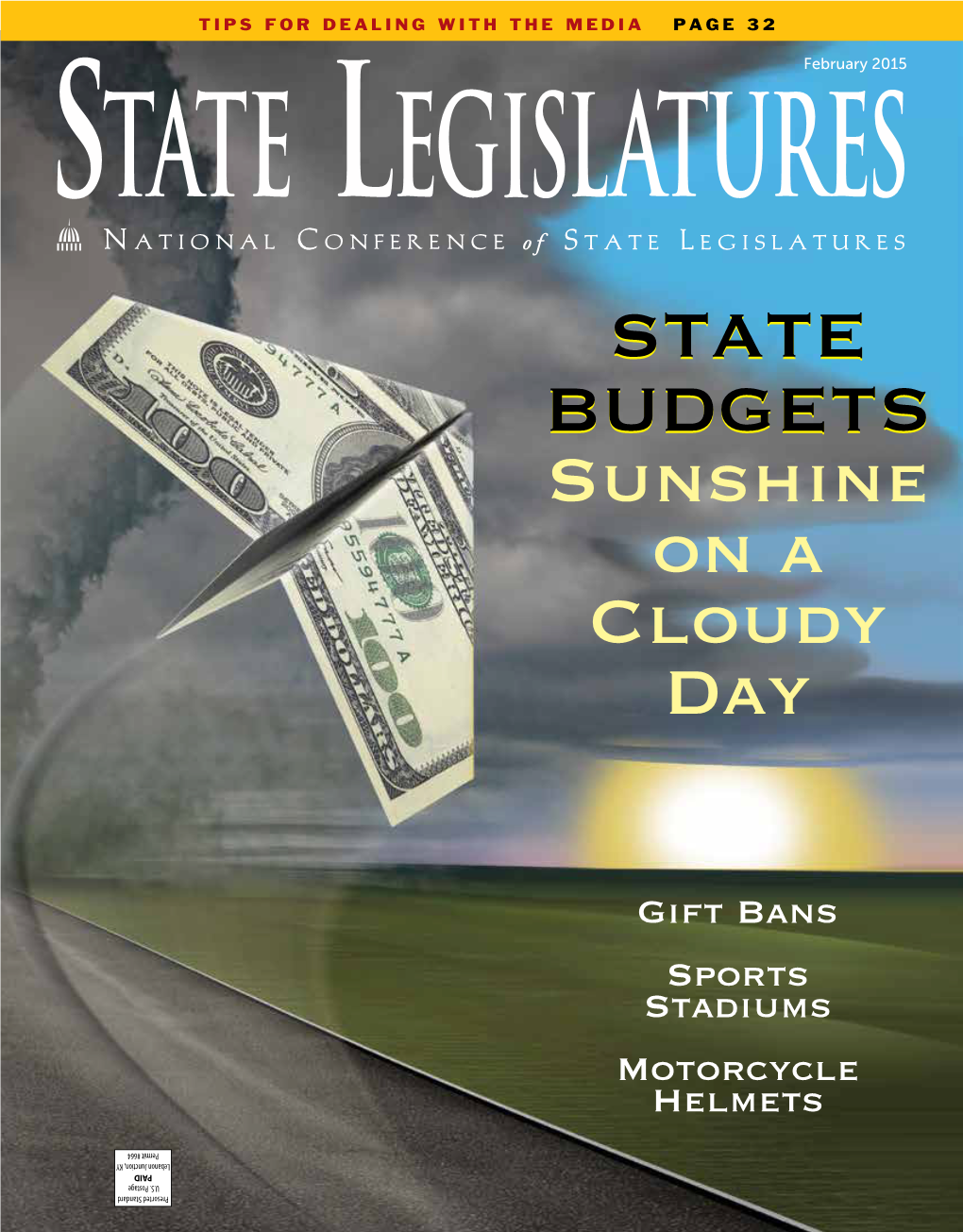 National Conference of State Legislatures Publication STATESTATS | 5 SHORT TAKES on NCSL NEWS Executive Director William T