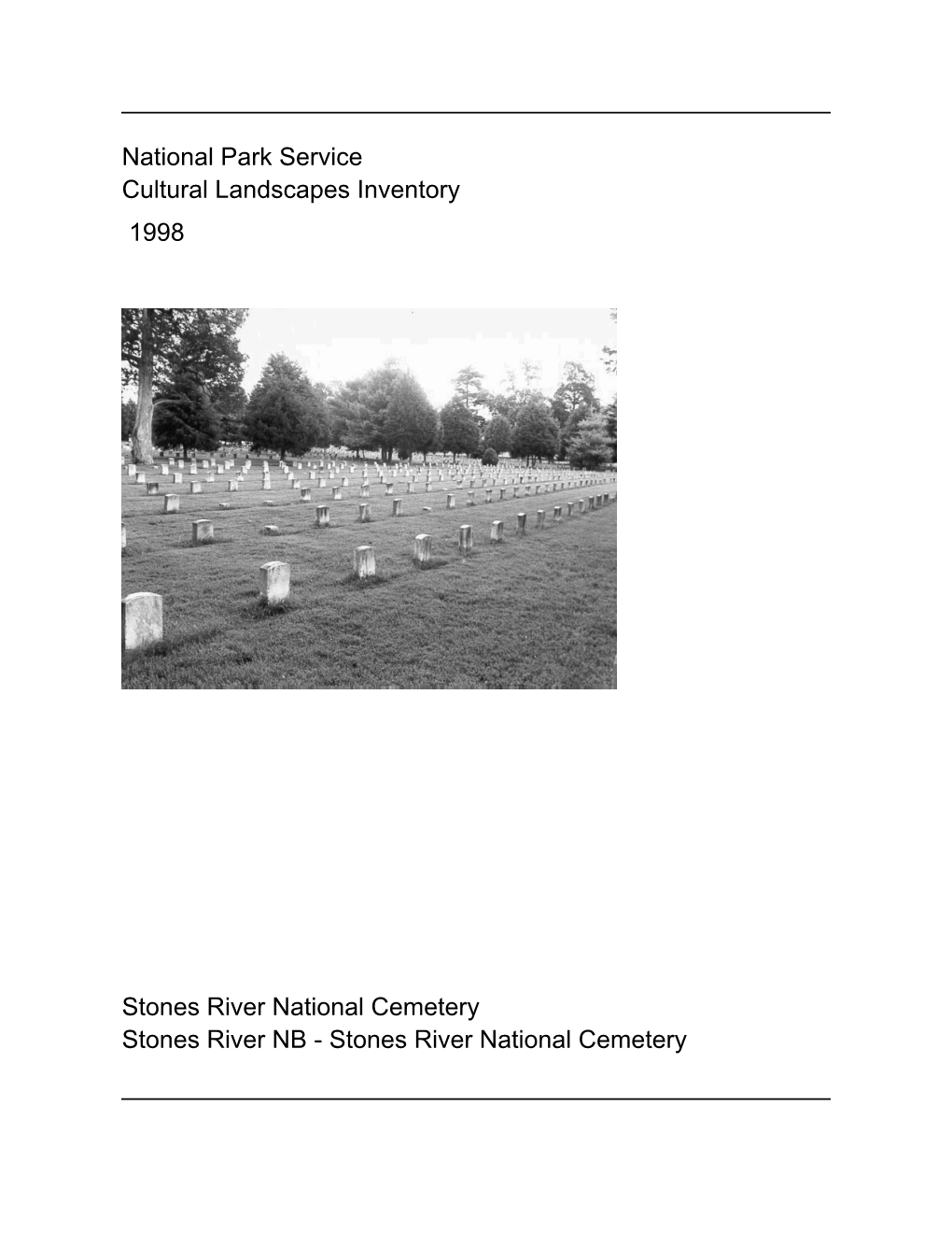 Cultural Landscapes Inventory: Stones River National Cemetery