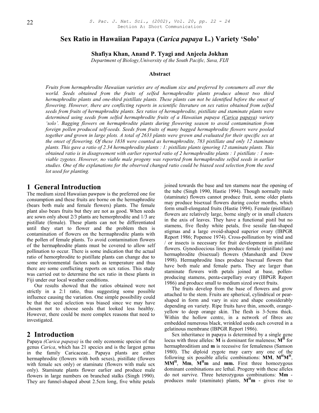 Evaluation of Sex Ratio of Carica Papaya