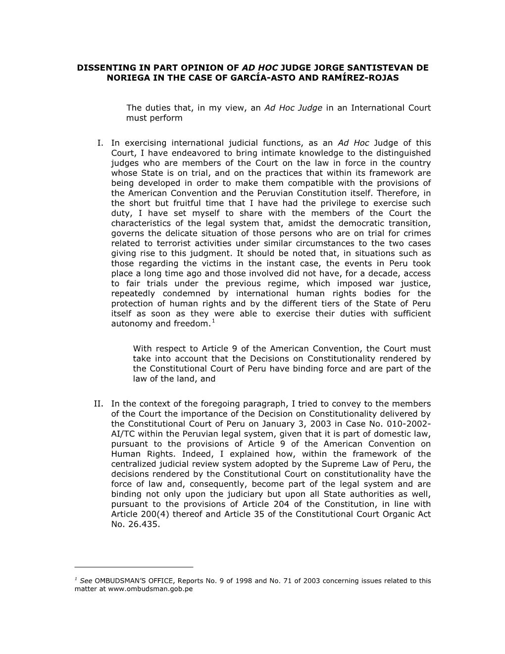 Dissenting in Part Opinion of Ad Hoc Judge Jorge Santistevan De Noriega in the Case of García-Asto and Ramírez-Rojas