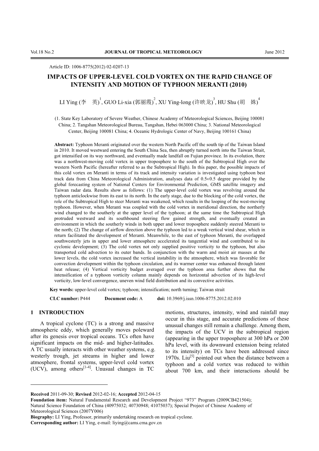 Impacts of Upper-Level Cold Vortex on the Rapid Change of Intensity and Motion of Typhoon Meranti (2010)