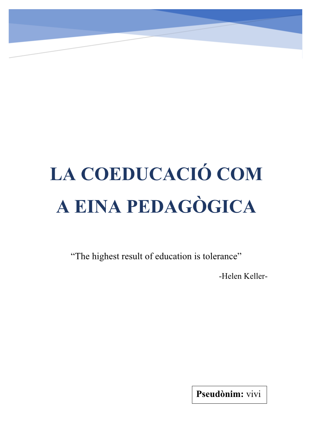 La Coeducació Com a Eina Pedagògica