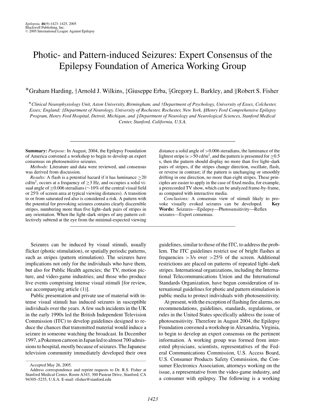 Photic- and Pattern-Induced Seizures: Expert Consensus of the Epilepsy Foundation of America Working Group