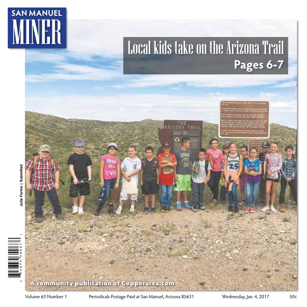 Local Kids Take on the Arizona Trail Pages 6-7 Julie Formo | Submitted